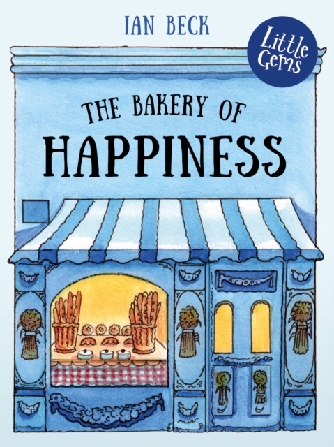 The Bakery of Happiness, Paperback / softback Book