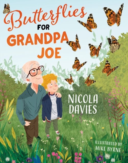 Butterflies for Grandpa Joe, Paperback / softback Book