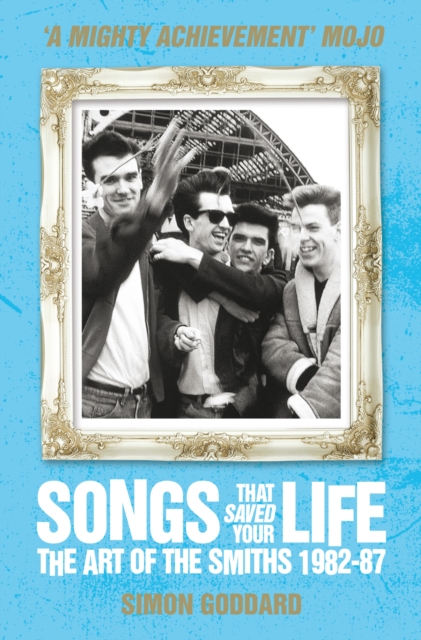 Songs That Saved Your Life - The Art of The Smiths 1982-87 (revised edition), EPUB eBook