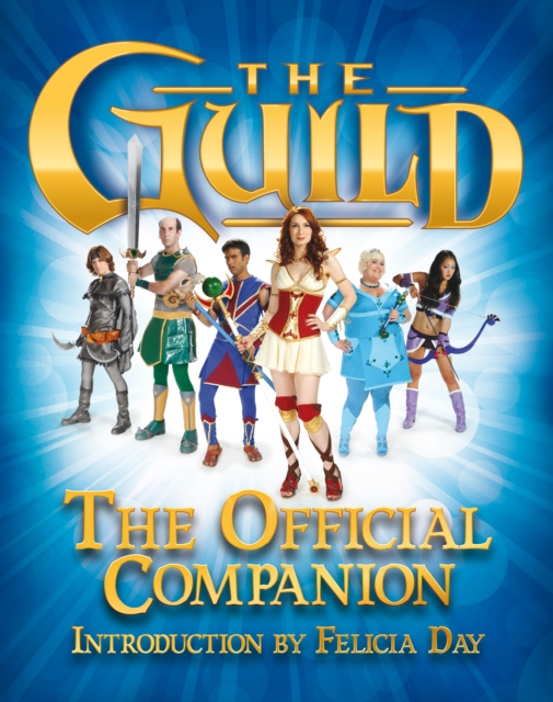 The Guild: The Official Companion, Paperback / softback Book