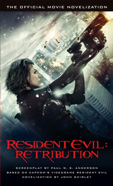 Resident Evil: Retribution - The Official Movie Novelization, EPUB eBook