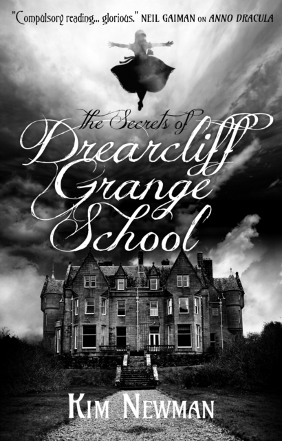The Secrets of Drearcliff Grange School, Paperback / softback Book