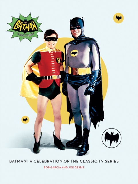 Batman: A Celebration of the Classic TV Series, Hardback Book