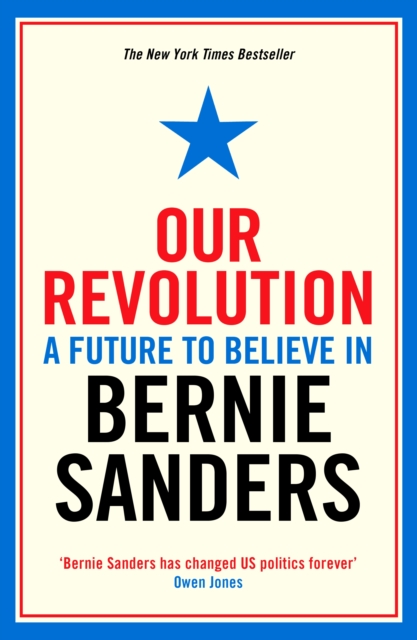 Our Revolution : A Future to Believe in, Paperback / softback Book