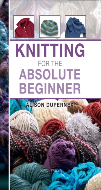 Knitting for the Absolute Beginner, PDF eBook