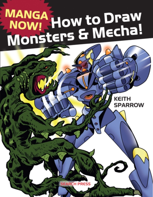 Manga Now! How to Draw Monsters and Mecha, PDF eBook