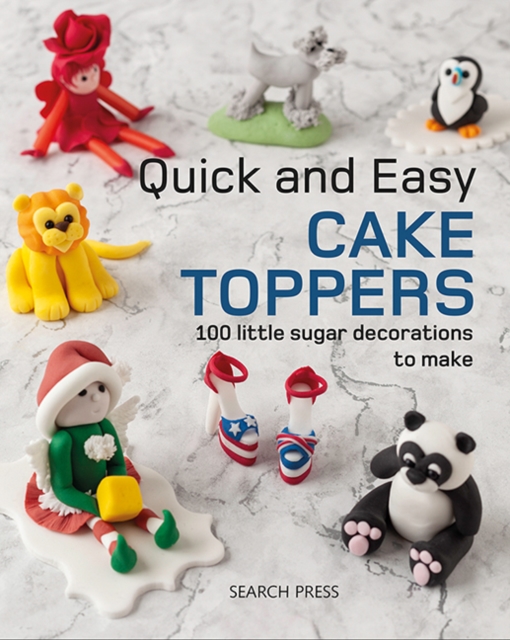 Quick and Easy Cake Toppers, PDF eBook