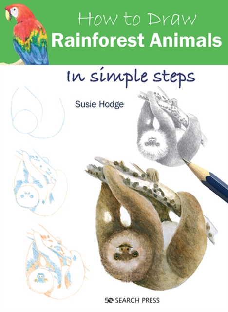 How to Draw: Rainforest Animals : in simple steps, PDF eBook