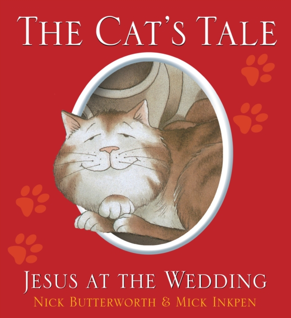 The Cat's Tale : Jesus at the wedding, Paperback / softback Book