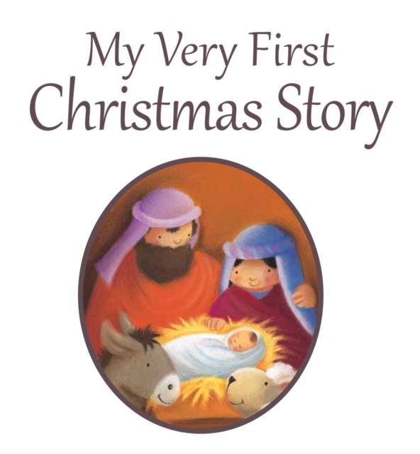 My Very First Christmas Story, Hardback Book