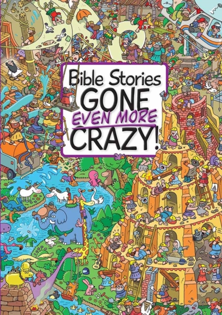 Bible Stories Gone Even More Crazy!, Hardback Book