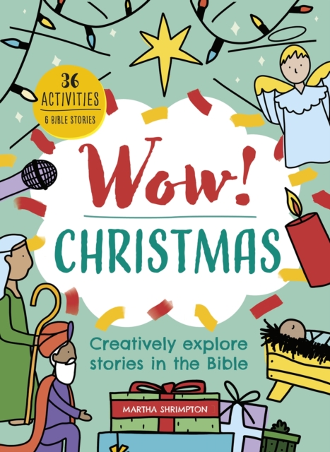 Wow! Christmas : Creatively explore stories in the Bible, Paperback / softback Book