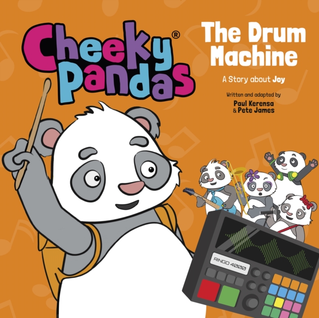 Cheeky Pandas: The Drum Machine : A Story about Joy, Hardback Book