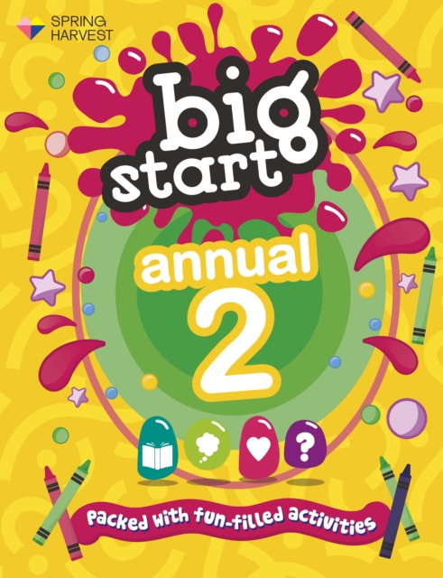 Big Start Annual 2 : Packed with fun-filled activities, Hardback Book