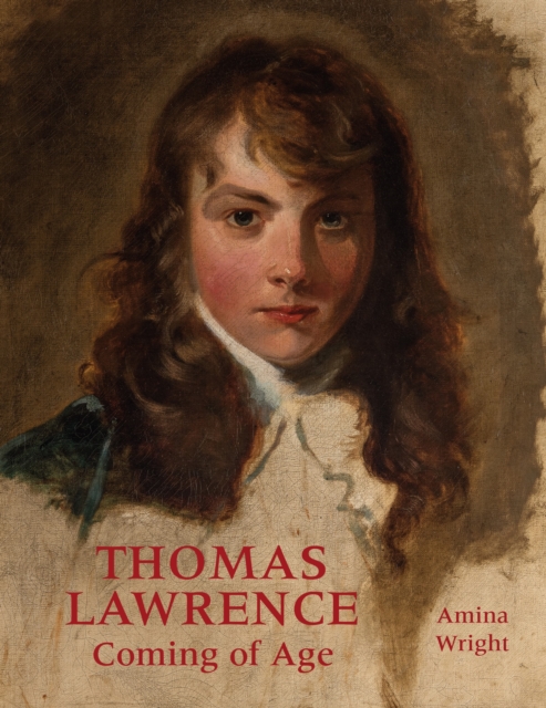 Thomas Lawrence : Coming of Age, Paperback / softback Book