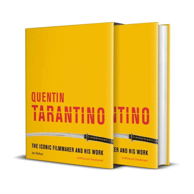 Quentin Tarantino : The iconic filmmaker and his work, Hardback Book