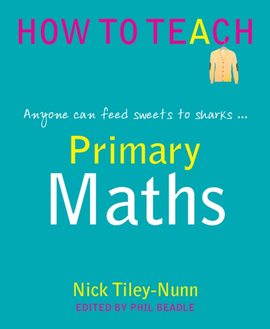 Primary Maths : Anyone can feed sweets to the sharks..., EPUB eBook