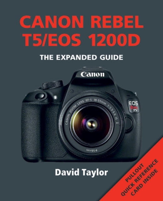 Canon Rebel T5/EOS 1200D, Paperback / softback Book
