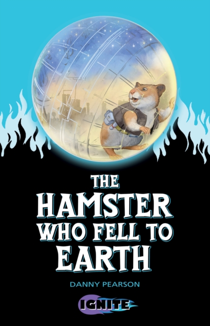 The Hamster Who Fell to Earth, EPUB eBook