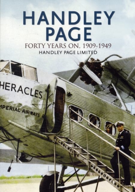Handley Page - The First 40 Years, Paperback / softback Book