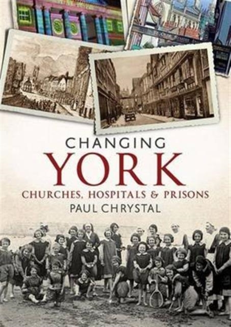 Changing York, Paperback / softback Book