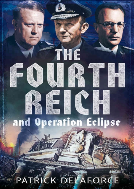 Fourth Reich and Operation Eclipse, Hardback Book
