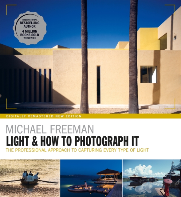 Light & How to Photograph It, Paperback / softback Book