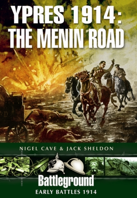 Ypres 1914 - The Menin Road, Paperback / softback Book