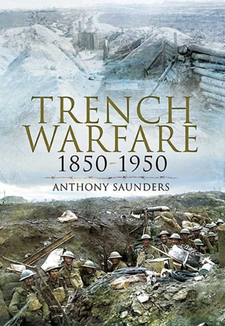Trench Warfare, 1850-1950, EPUB eBook