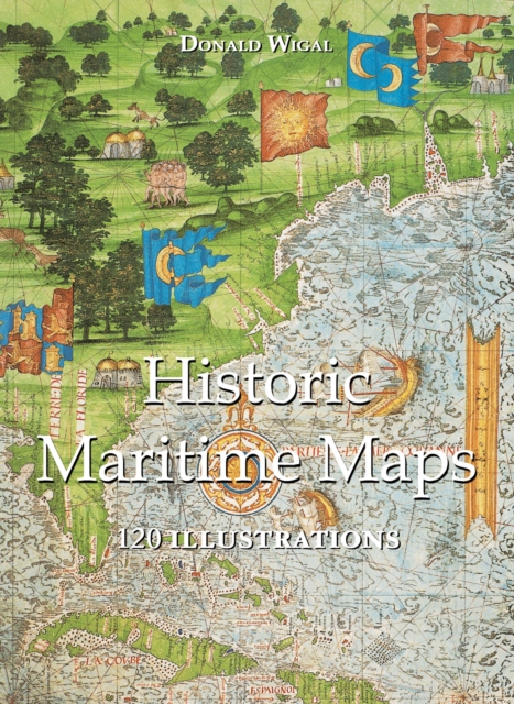 Historic Maritime Maps 120 illustrations, EPUB eBook