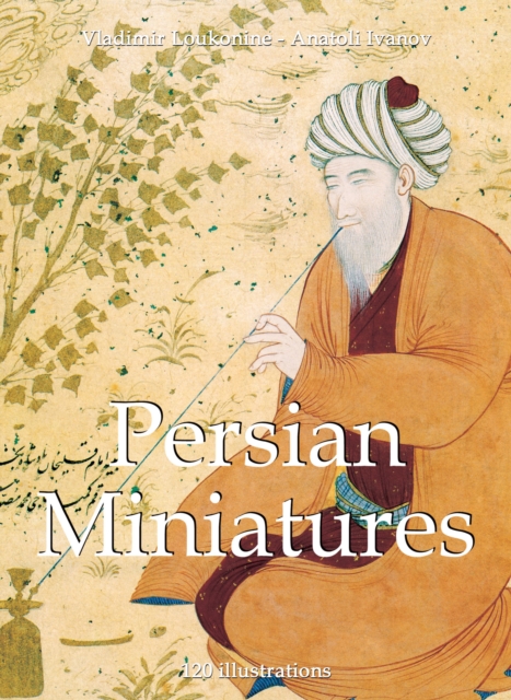 Persian Miniatures 120 illustrations, EPUB eBook