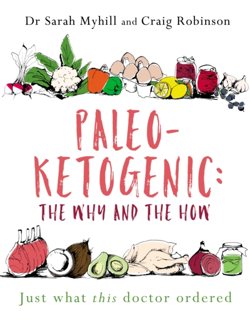 Paleo-Ketogenic: the Why and the How, EPUB eBook