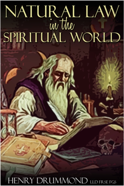 Natural Law in the Spiritual World, EPUB eBook
