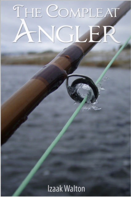 The Compleat Angler, EPUB eBook