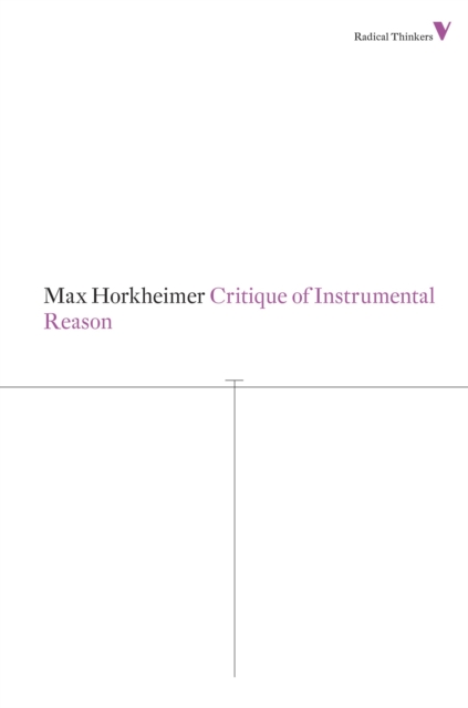 Critique of Instrumental Reason, Paperback / softback Book