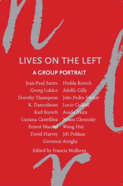 Lives on the Left : A Group Portrait, EPUB eBook