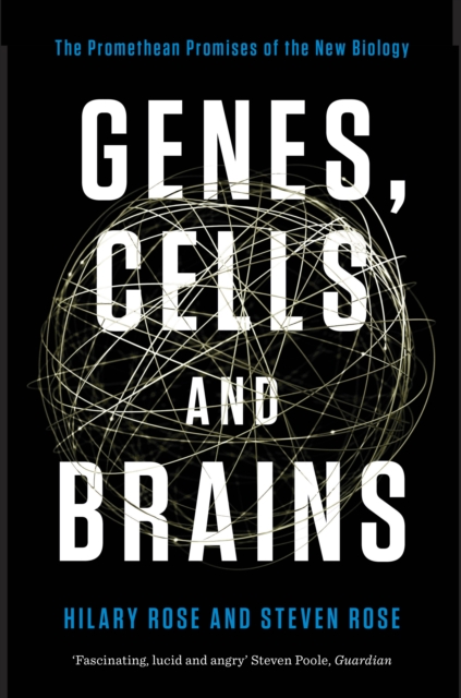 Genes, Cells and Brains : The Promethean Promises of the New Biology, EPUB eBook