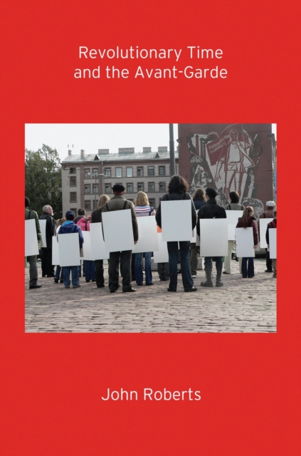 Revolutionary Time and the Avant-Garde, Paperback / softback Book