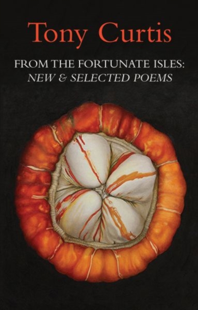 From the Fortunate Isles : New and Selected Poems, Paperback / softback Book