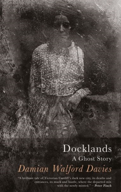 Docklands : A Ghost Story, Paperback / softback Book