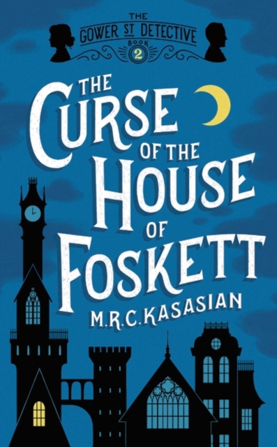 The Curse of the House of Foskett, Hardback Book