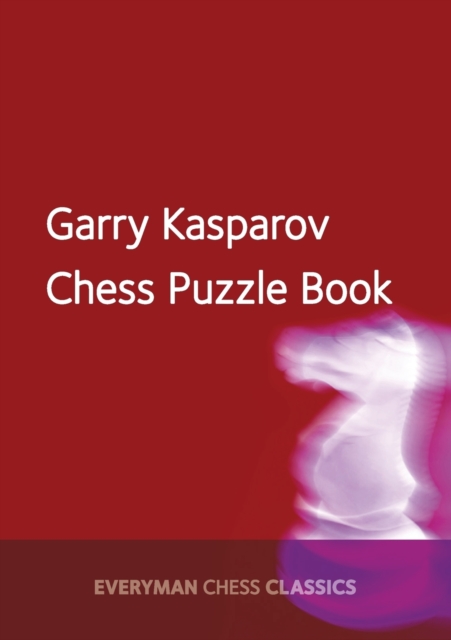 Garry Kasparov's Chess Puzzle Book, Paperback / softback Book