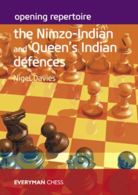 Opening Repertoire: The Nimzo-Indian and Queen's Indian Defences, Paperback / softback Book