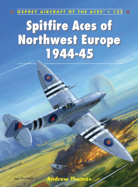 Spitfire Aces of Northwest Europe 1944-45, Paperback / softback Book