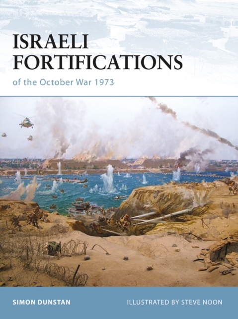 Israeli Fortifications of the October War 1973, EPUB eBook