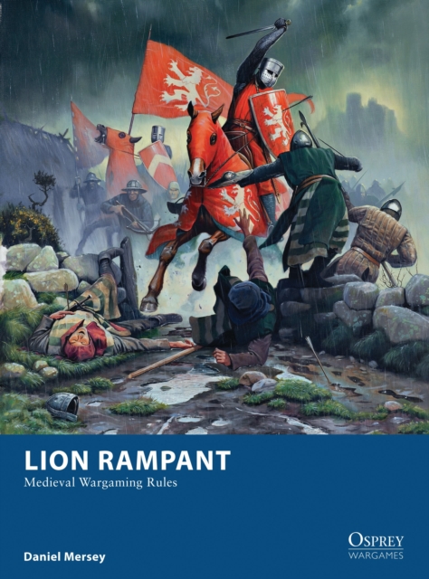 Lion Rampant : Medieval Wargaming Rules, Paperback / softback Book