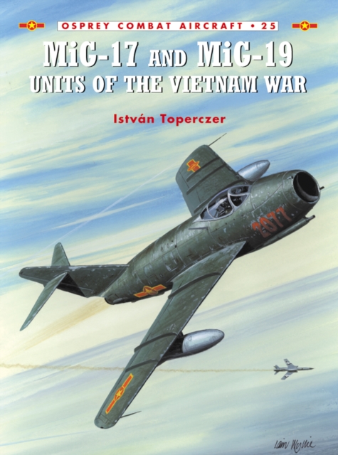 MiG-17 and MiG-19 Units of the Vietnam War, EPUB eBook