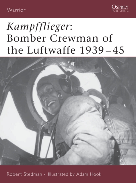 Kampfflieger : Bomber Crewman of the Luftwaffe 1939–45, PDF eBook