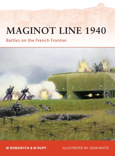 Maginot Line 1940 : Battles on the French Frontier, EPUB eBook