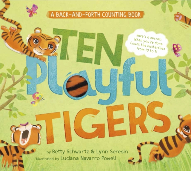 Ten Playful Tigers : A Back-and-Forth Counting Book, PDF eBook